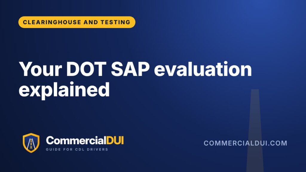 Commercial driver meeting with a substance abuse professional for a DOT SAP evaluation